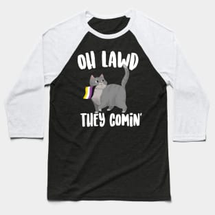 Oh Lawd They Comin' Non Binary Cat Baseball T-Shirt